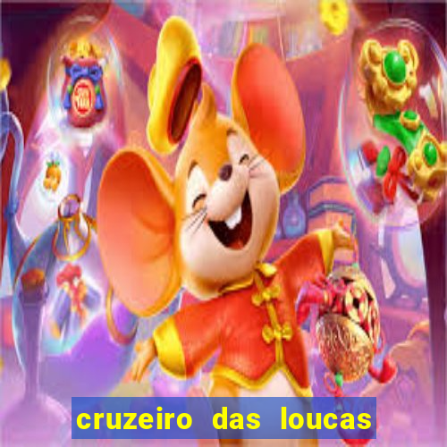 cruzeiro das loucas filme completo dublado topflix